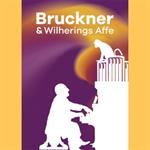 "Bruckner in Wilhering"