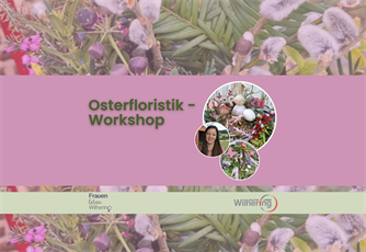 Osterfloristik Workshop
